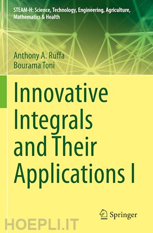 ruffa anthony a.; toni bourama - innovative integrals and their applications i