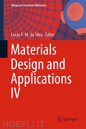 da silva lucas f. m. (curatore) - materials design and applications iv