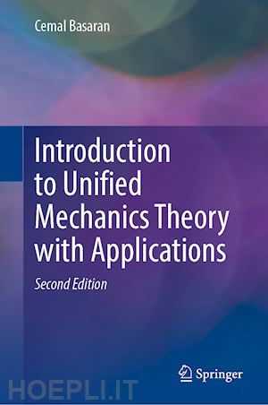 basaran cemal - introduction to unified mechanics theory with applications