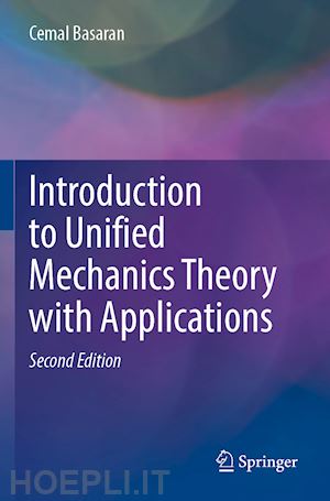 basaran cemal - introduction to unified mechanics theory with applications