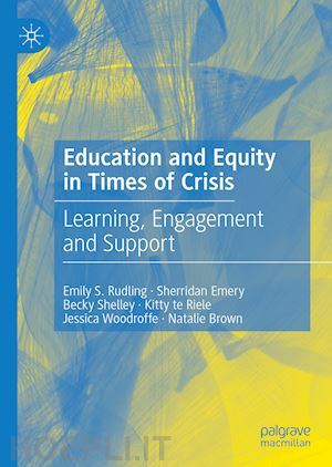 rudling emily s.; emery sherridan; shelley becky; te riele kitty; woodroffe jessica; brown natalie - education and equity in times of crisis