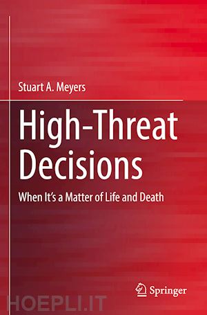 meyers stuart - high-threat decisions