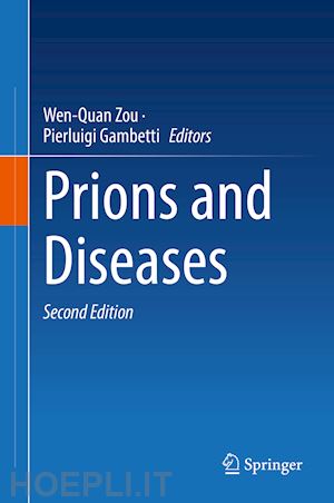 zou wen-quan (curatore); gambetti pierluigi (curatore) - prions and diseases