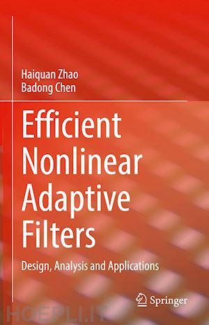 zhao haiquan; chen badong - efficient nonlinear adaptive filters