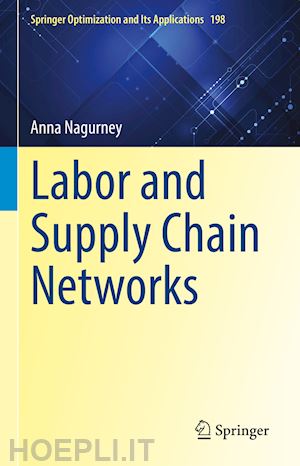 nagurney anna - labor and supply chain networks