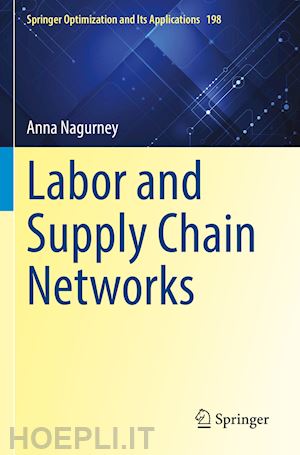 nagurney anna - labor and supply chain networks