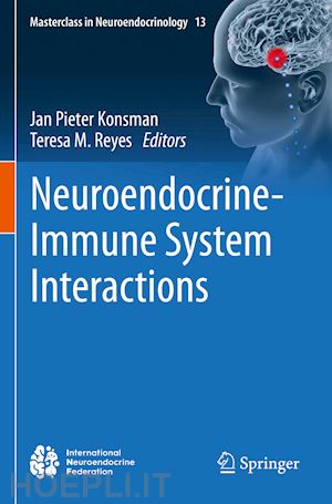 konsman jan pieter (curatore); reyes teresa m. (curatore) - neuroendocrine-immune system interactions