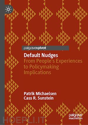 michaelsen patrik; sunstein cass r. - default nudges