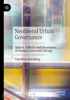 sternberg carolina - neoliberal urban governance