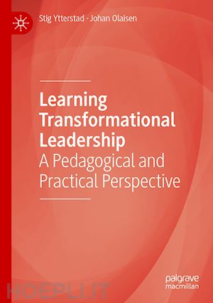 ytterstad stig; olaisen johan - learning transformational leadership