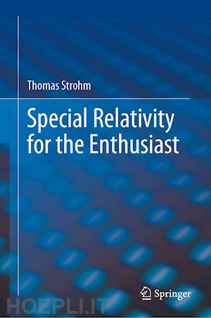 strohm thomas - special relativity for the enthusiast