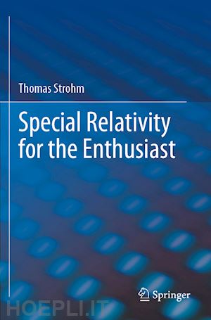 strohm thomas - special relativity for the enthusiast