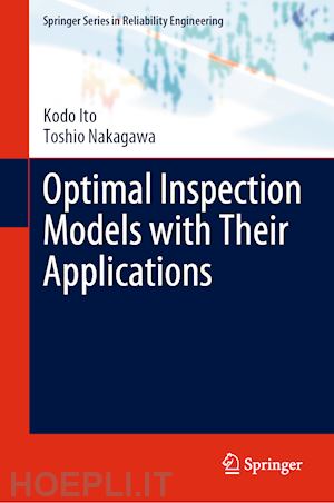 ito kodo; nakagawa toshio - optimal inspection models with their applications