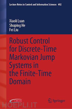 luan xiaoli; he shuping; liu fei - robust control for discrete-time markovian jump systems in the finite-time domain