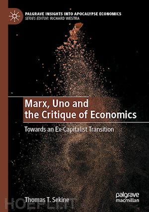 sekine thomas t. - marx, uno and the critique of economics