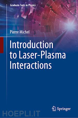 michel pierre - introduction to laser-plasma interactions