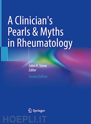 stone john h. (curatore) - a clinician's pearls & myths in rheumatology