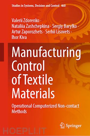 zdorenko valerii; zashchepkina nataliia; barylko sergiy; zaporozhets artur; lisovets serhii; kiva ihor - manufacturing control of textile materials