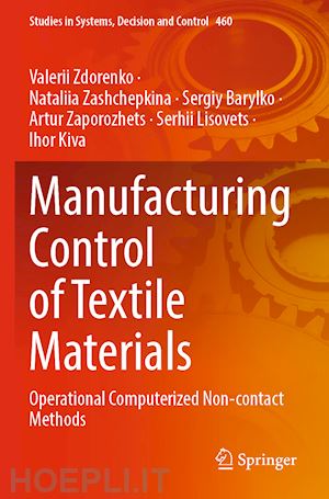 zdorenko valerii; zashchepkina nataliia; barylko sergiy; zaporozhets artur; lisovets serhii; kiva ihor - manufacturing control of textile materials