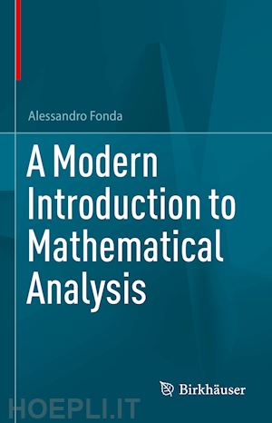 fonda alessandro - a modern introduction to mathematical analysis