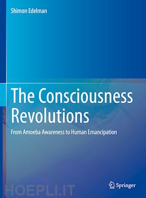 edelman shimon - the consciousness revolutions