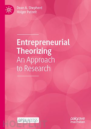 shepherd dean a.; patzelt holger - entrepreneurial theorizing