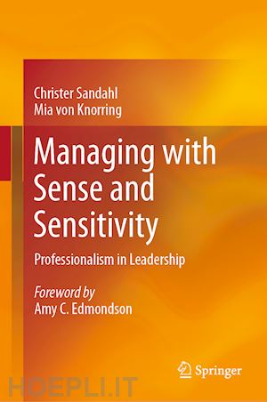 sandahl christer; von knorring mia - managing with sense and sensitivity