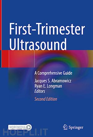abramowicz jacques s. (curatore); longman ryan e. (curatore) - first-trimester ultrasound