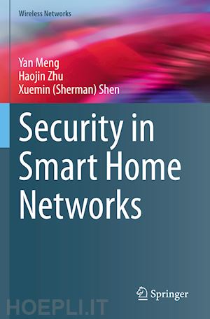 meng yan; zhu haojin; shen xuemin (sherman) - security in smart home networks