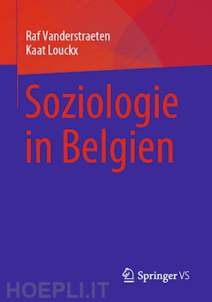 vanderstraeten raf; louckx kaat - soziologie in belgien