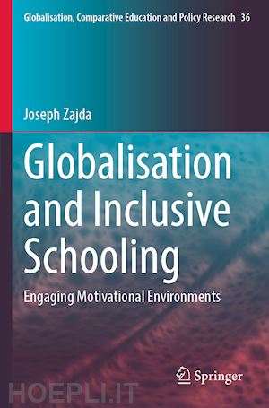 zajda joseph - globalisation and inclusive schooling