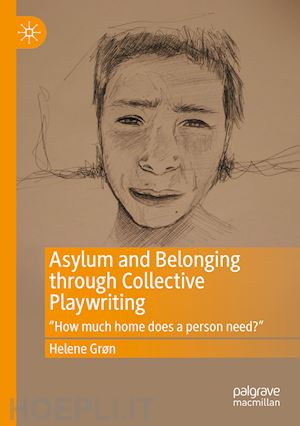 grøn helene - asylum and belonging through collective playwriting