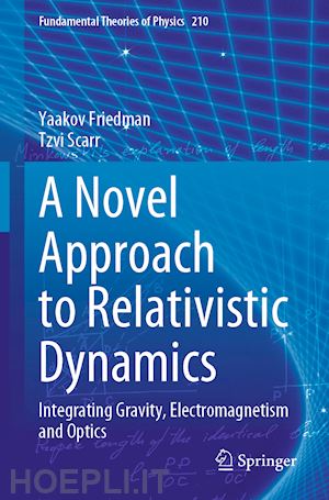 friedman yaakov; scarr tzvi - a novel approach to relativistic dynamics