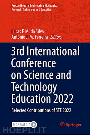 da silva lucas f. m. (curatore); ferreira antónio j. m. (curatore) - 3rd international conference on science and technology education 2022