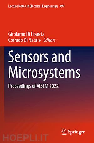 di francia girolamo (curatore); di natale corrado (curatore) - sensors and microsystems