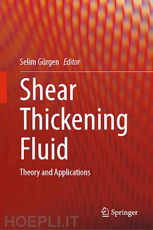 gürgen selim (curatore) - shear thickening fluid