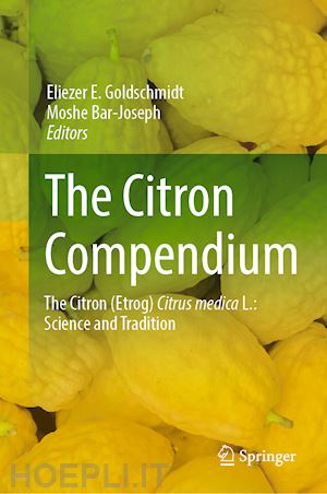 goldschmidt eliezer e. (curatore); bar-joseph moshe (curatore) - the citron compendium