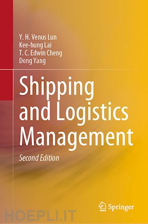 lun y. h. venus; lai kee-hung; cheng t. c. edwin; yang dong - shipping and logistics management