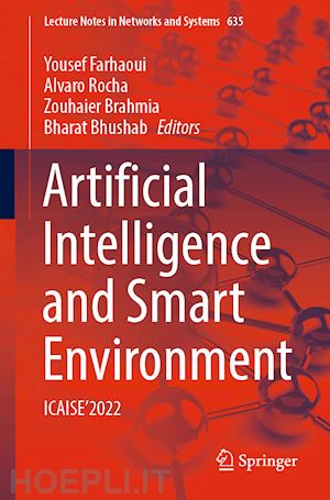 farhaoui yousef (curatore); rocha alvaro (curatore); brahmia zouhaier (curatore); bhushab bharat (curatore) - artificial intelligence and smart environment