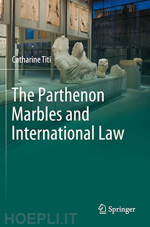 titi catharine - the parthenon marbles and international law