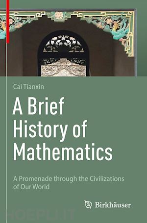 cai tianxin - a brief history of mathematics