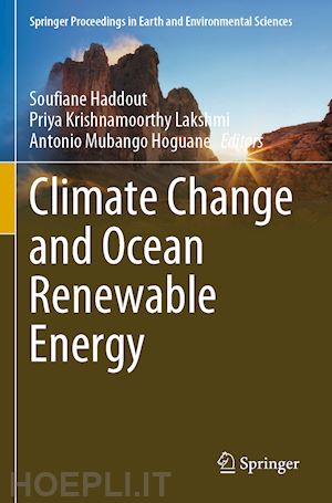 haddout soufiane (curatore); krishnamoorthy lakshmi priya (curatore); hoguane antonio mubango (curatore) - climate change and ocean renewable energy