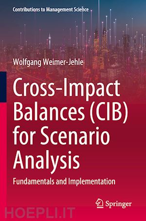 weimer-jehle wolfgang - cross-impact balances (cib) for scenario analysis