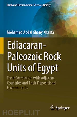 khalifa mohamed abdel ghany - ediacaran-paleozoic rock units of egypt