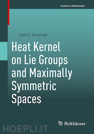 avramidi ivan g. - heat kernel on lie groups and maximally symmetric spaces