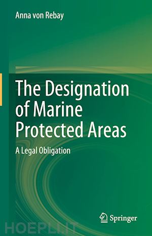 von rebay anna - the designation of marine protected areas