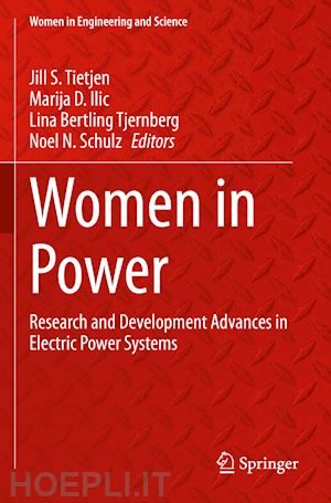 tietjen jill s. (curatore); ilic marija d. (curatore); bertling tjernberg lina (curatore); schulz noel n. (curatore) - women in power