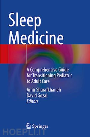 sharafkhaneh amir (curatore); gozal david (curatore) - sleep medicine