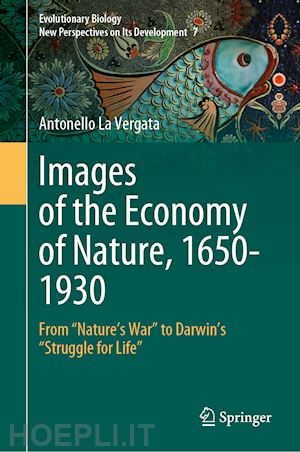 la vergata antonello - images of the economy of nature, 1650-1930