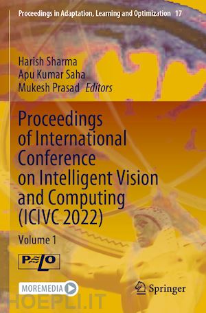 sharma harish (curatore); saha apu kumar (curatore); prasad mukesh (curatore) - proceedings of international conference on intelligent vision and computing (icivc 2022)